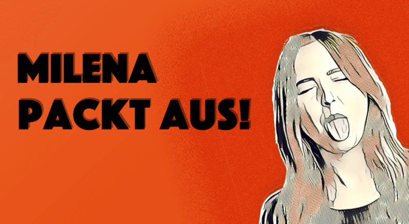 Milena packt aus (Teil 18)
