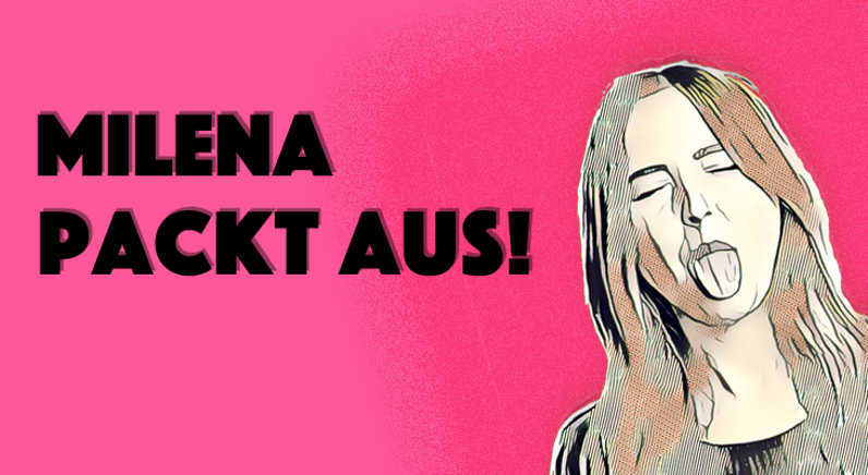 Milena packt aus (Teil 17)