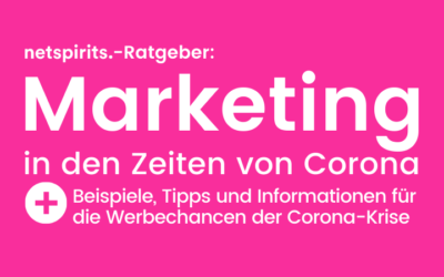Marketingtipps in der Corona-Krise: Jetzt Werbechancen nutzen!