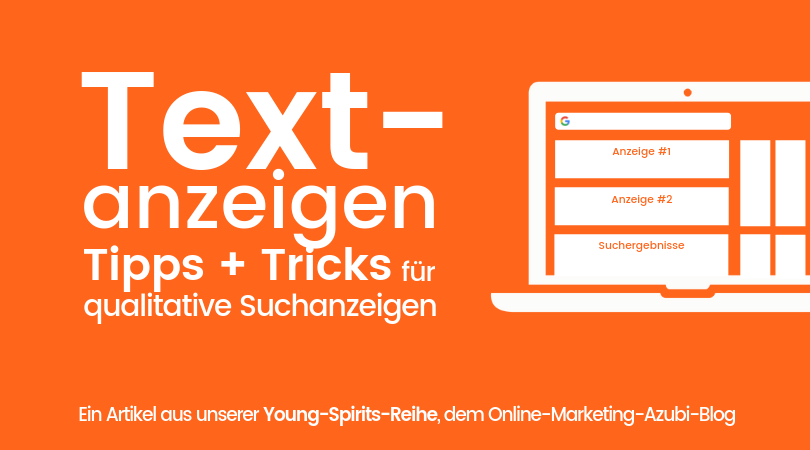 Tipps & Tricks für erfolgreiche Google-Ads-Textanzeigen