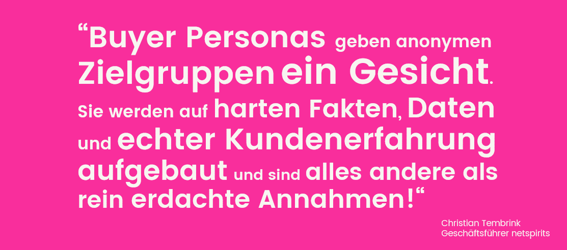 Buyer Personas geben anonymen Zielgruppen ein Gesicht. Sie werden auf harten Fakten, Daten und echter Kundenerfahrung aufgebaut und sind alles andere als rein erdachte Annahmen! Was sind Buyer Personas?