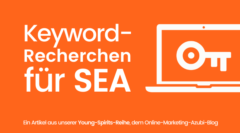 So gelingt die Keyword-Recherche für SEA